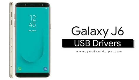 Download Latest Samsung Galaxy J6 USB Drivers, .